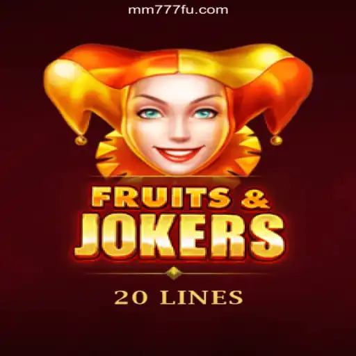 Exploring the Excitement of FruitsAndJokers20 on MM777.com