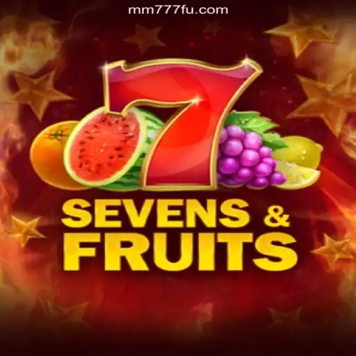 Discover the Exciting World of SevensFruits on the MM777.com Platform - Online Cassino Brasil #1